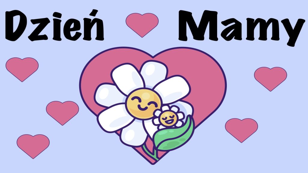 Święto naszych Mam :)