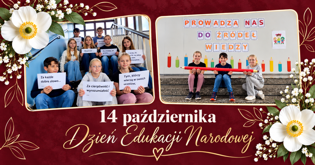 Wszystkim Nauczycielom – w Polsce i na całym świecie…